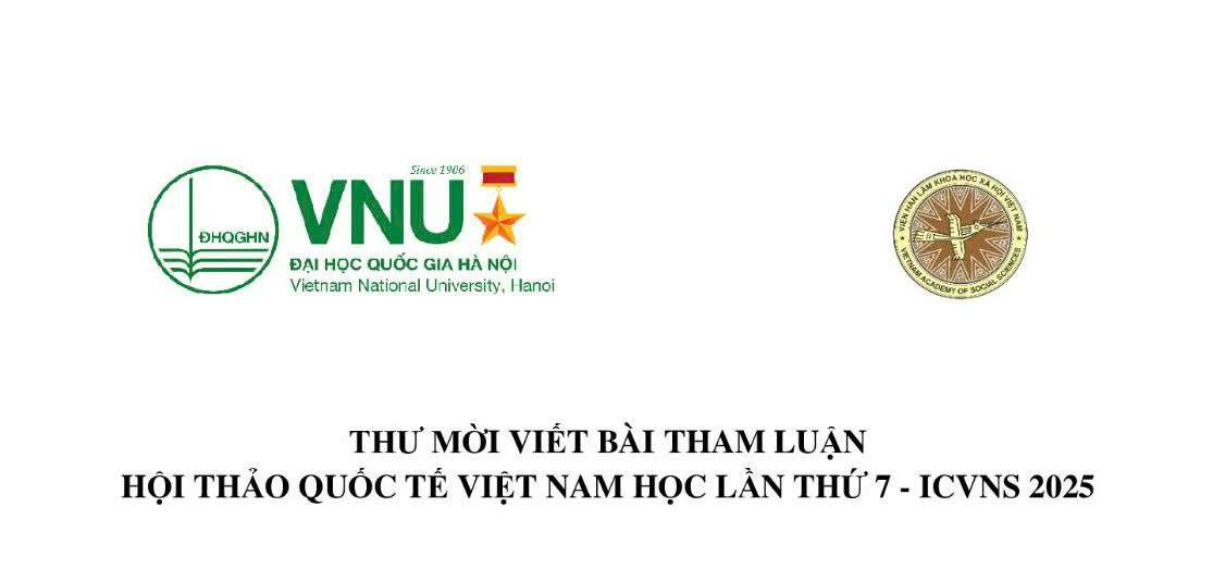 Thư mời viết bài tham luận Hội thảo quốc tế Việt Nam học lần thứ 7 – ICVNS 2025